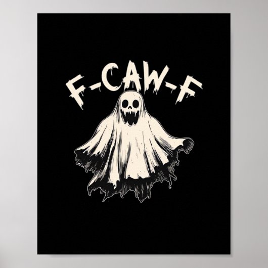F-Caw-F Lustiger Humor Cool Einzigartig Poster (Vorne)