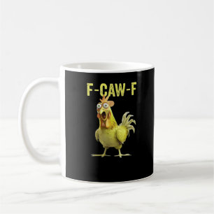 F Caw F Lustiger Klassiker Kreativer Casual-Huhn Kaffeetasse