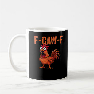 F Caw F Lustiger Klassischer Hähnchen-Trendstyle Kaffeetasse