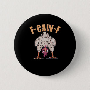 F Caw F Lustiger Klassischer Retro-Hühnchen-Stil Button