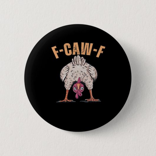 F Caw F Lustiger Klassischer Retro-Hühnchen-Stil Button (Vorderseite)