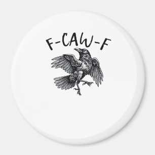 F Caw F Lustiger Krähe Vintage-Grafik Magnet