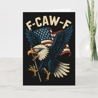 F-caw-f Lustiger Ld Adler Humor Zitat 4. Juli Mem Karte