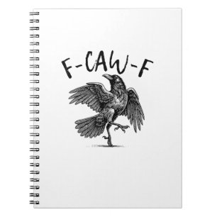 F-Caw-F Lustiger Rabe Crow Spooky Season Kreative Notizblock