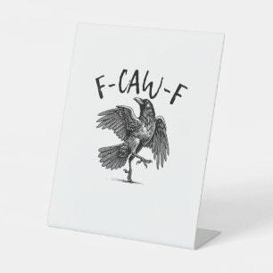 F-Caw-F Lustiger Rabe Crow Spooky Season Kreative Sockelschild