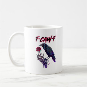 F-Caw-F Lustiger Rabe Krähe Gruselige Saison Hallo Kaffeetasse