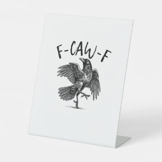 F-Caw-F Lustiger Rabe Krähe Gruselige Saison Kreat Sockelschild