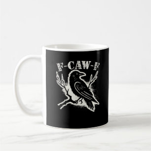 F-Caw-F Lustiger Rabe Vintage Krähe Sarkastischer  Kaffeetasse