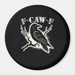 F-Caw-F Lustiger Rabe Vintage-Krähe Sarkastischer Magnet