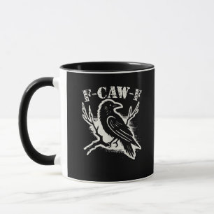 F-Caw-F Lustiger Rabe Vintage Krähe Sarkastischer Tasse