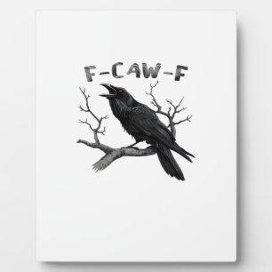F-Caw-F Lustiger Rabenwitz Gothic Krähe Humor Ästh Fotoplatte