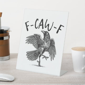  F-Caw-F Lustiger Schwarzer Rabe F-Caw-F Lustiger  Sockelschild