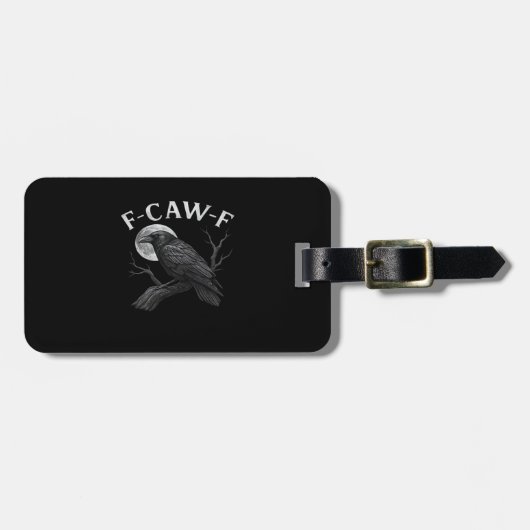 F-Caw-F Lustiger Spruch Gepäckanhänger (Vorderseite horizontal)