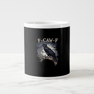 F Caw F Lustiger Vogel Krähe Kreative Casual Gesta Jumbo-Tasse