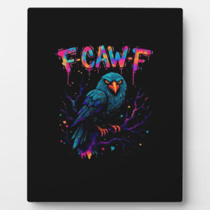F Caw F Lustiger Vogel Krähe Rabe Wortwitz Scherz  Fotoplatte