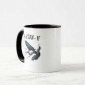 F-Caw-F Lustiger Vogel Krähe Tasse (Vorderseite Links)