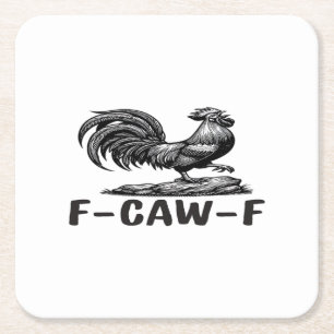 F-Caw-F Lustiger Wortspiel-Zitat-Aufkleber Rechteckiger Pappuntersetzer