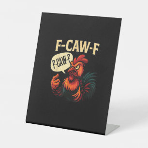 F Caw F Lustiger Wütender Hahn Grafik Retro-Stil Sockelschild