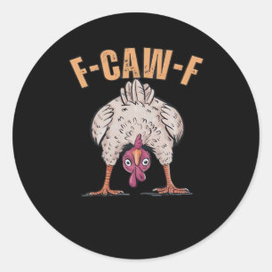 F-Caw-F Lustiges Huhn Klassisch Retro Cool Runder Aufkleber