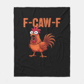 F-Caw-F Lustiges Huhn Klassischer Trendstil Fleecedecke (Vorderseite)
