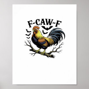 F-Caw-F Lustiges Huhn Klassischer Vintage-Stil Poster