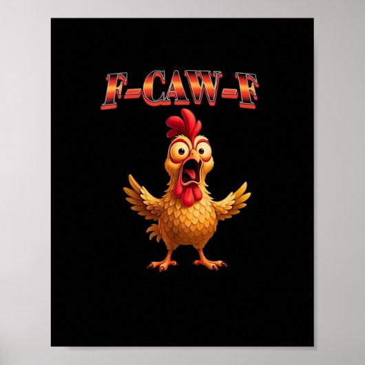 F-Caw-F Lustiges Huhn Klassisches Ästhetisches Des Poster (Vorne)