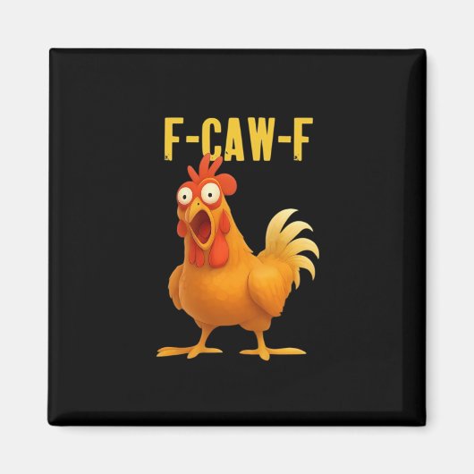 F Caw F Lustiges Hühner-Meme Moderne Trendstyle Magnet (Vorne)