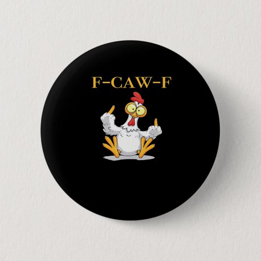 F-Caw-F Lustiges Retro-Huhn Klassiker Button (Vorderseite)