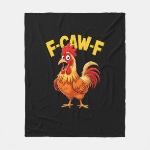 F Caw F Lustiges Zitat Hahn Meme Liebhaber Design Fleecedecke