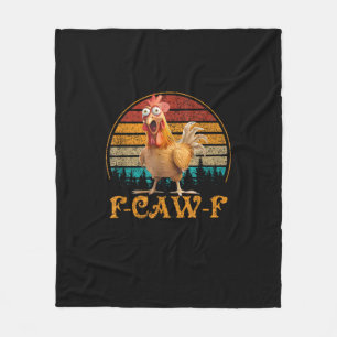 F-Caw-F Lustiges Zitat Hühner Meme F-Caw-F Fleecedecke