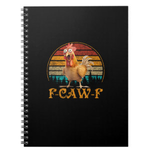 F-Caw-F Lustiges Zitat Hühner Meme F-Caw-F Notizblock