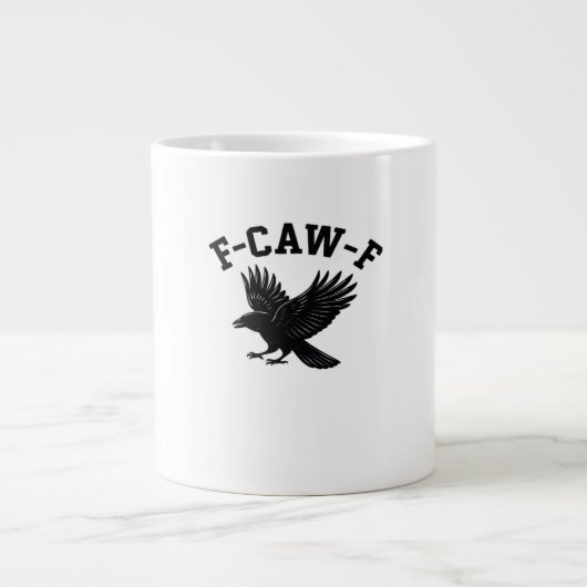 F-Caw-F Meme Funny Trendy Jumbo-Tasse (Vorderseite)
