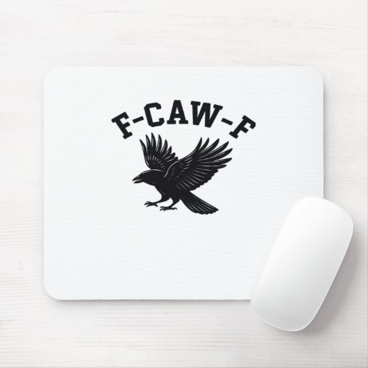 F-Caw-F Meme Funny Trendy Mousepad (Mit Mouse)