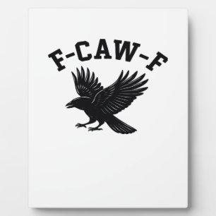 F-Caw-F Meme Lustig Trendig Fotoplatte