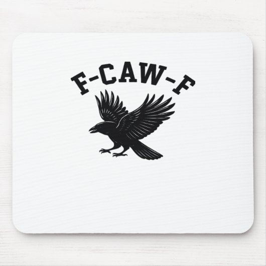 F-Caw-F Meme Lustig Trendig Mousepad (Vorne)