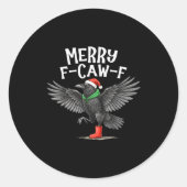 F-caw-f Merry Christmas Funny Crow Raven  Runder Aufkleber (Vorderseite)