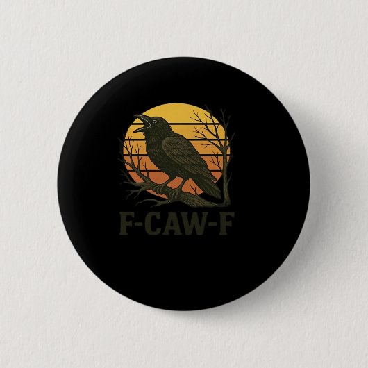 F-Caw-F Minimal Clean Button (Vorderseite)