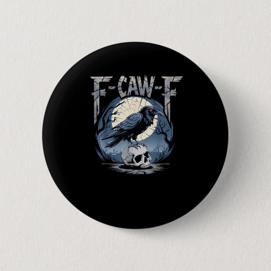 F-Caw-F Minimal Clean Button (Vorderseite)