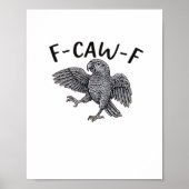 F Caw F Minimal Clean Design Poster (Vorne)