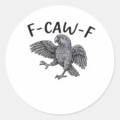 F Caw F Minimal Clean Design Runder Aufkleber (Vorderseite)