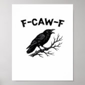 F-Caw-F Minimal Clean Poster (Vorne)