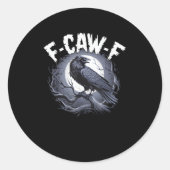 F-Caw-F Minimal Clean Runder Aufkleber (Vorderseite)