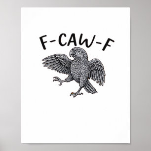 F Caw F Minimales Sauberes Design Poster