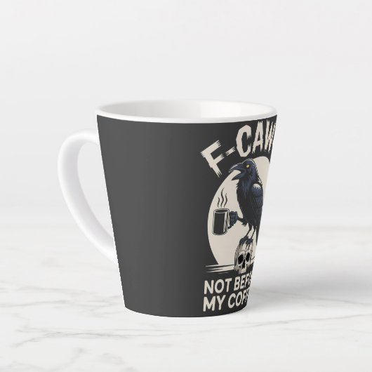 F-Caw-F nicht vor meinem Kaffee Funny Raven Crow Milchtasse (Linke Ecke)