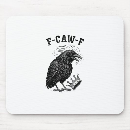 F Caw F No Kings In America Creative Style Mousepad (Vorne)