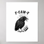 F Caw F No Kings In America Creative Style Poster (Vorne)