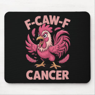 F-caw-f Pink Rooster Meme Lustiges Huhn Krebs Awa Mousepad