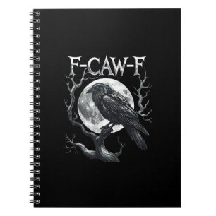 F-Caw-F Rabenmond Gothic Halloween Krähe Vogel Lie Notizblock