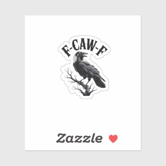 F-Caw-F Raven Adult Humor Bird Funny Gothic Goth Aufkleber (Blatt)