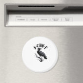 F-Caw-F Raven Adult Humor Bird Funny Gothic Goth Magnet (In Situ (Geschirrspüler))
